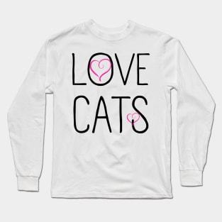 love cats i love cats i heart cats Long Sleeve T-Shirt